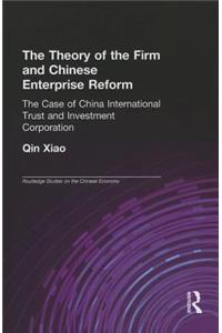 The Theory of the Firm and Chinese Enterprise Reform