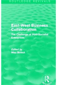 East-West Business Collaboration (Routledge Revivals)