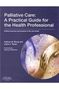 Palliative Care: A Practical Guide for the Health Professional