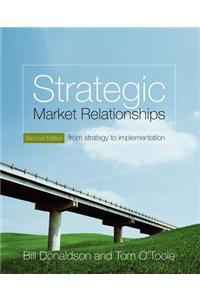 Strategic Market Relationships