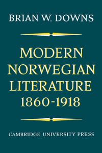 Modern Norwegian Literature 1860-1918