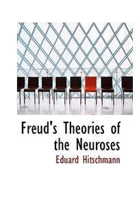 Freud's Theories of the Neuroses