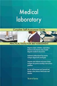 Medical laboratory Complete Self-Assessment Guide