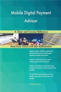 Mobile Digital Payment Advisor A Clear and Concise Reference