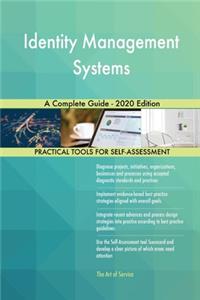 Identity Management Systems A Complete Guide - 2020 Edition