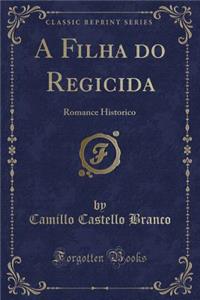 A Filha Do Regicida