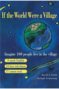 If the World Were a Village