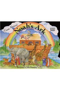 Come Aboard Noah's Ark (Bible Stories)