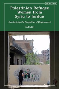 Palestinian Refugee Women from Syria to Jordan