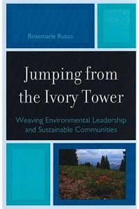 Jumping from the Ivory Tower