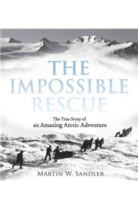 Impossible Rescue, The