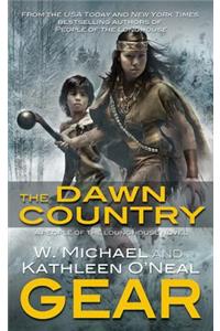 The Dawn Country: Book Two of the People of the Longhouse Series
