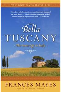 Bella Tuscany