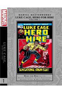 Marvel Masterworks: Luke Cage, Hero for Hire, Volume 1