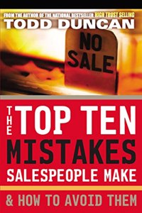 The Top Ten Mistakes Salespeople Make and How to Avoid Them