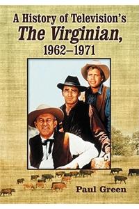 History of Television's The Virginian, 1962-1971