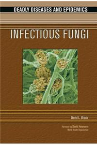 Infectious Fungi