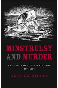 Minstrelsy and Murder