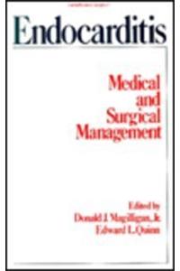 Endocarditis: Medical and Surgical Management (Cardiothoracic surgery series)