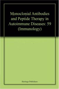 Monoclonial Antibodies and Peptide Therapy in Autoimmune Diseases