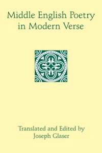 Middle English Poetry in Modern Verse