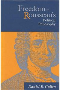 Freedom in Rousseau's Polical Phil