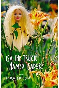 ISA the Truck Named Isadore