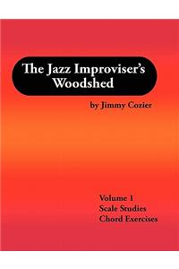 Jazz Improviser's Woodshed - Volume 1 Scale Studies Chord Exercises