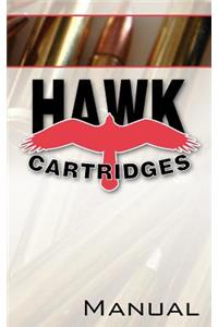 Hawk Cartridges Reloading Manual