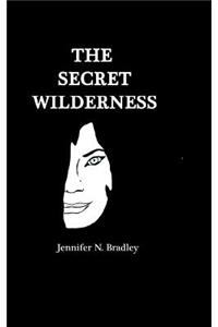 The Secret Wilderness