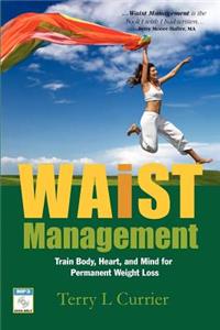 Waist Management