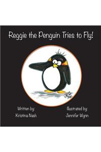 Reggie the Penguin Tries to Fly!