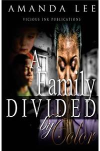Family Divided by Color