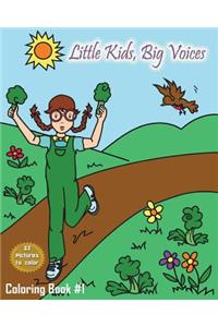 Little Kids, Big Voices Coloring Book #1