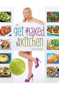 Get Naked In The Kitchen