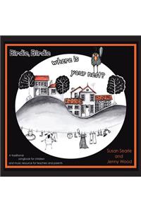 Birdie, Birdie where is your nest?