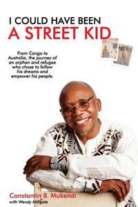 I Could Have Been a Street Kid