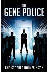 The Gene Police