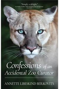 Confessions of an Accidental Zoo Curator