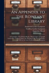 Appendix to the Rowfant Library