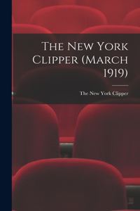 New York Clipper (March 1919)