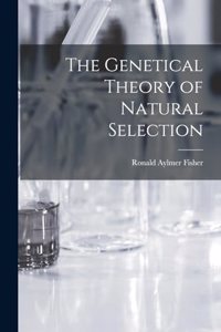 Genetical Theory of Natural Selection