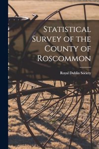 Statistical Survey of the County of Roscommon