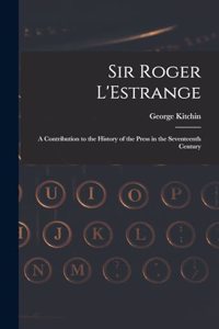 Sir Roger L'Estrange