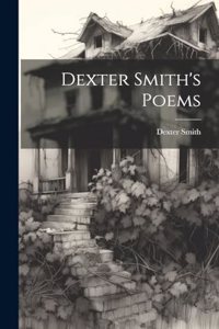 Dexter Smith's Poems