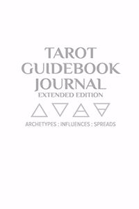 Tarot Guidebook Journal - Extended Edition