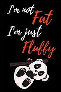 I'm Not Fat, I'm Just Fluffy