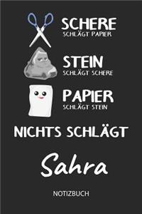 Nichts schlägt - Sahra - Notizbuch