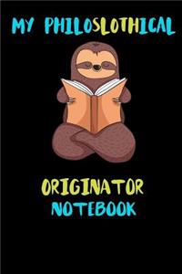 My Philoslothical Originator Notebook