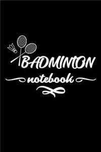 Badminton Notebook: Blank Lined Journal, Blank Lined Writing Journals Notebooks For Badminton Player, 6 x 9 lined 110 pages, For Women or Men or Girls or Boys